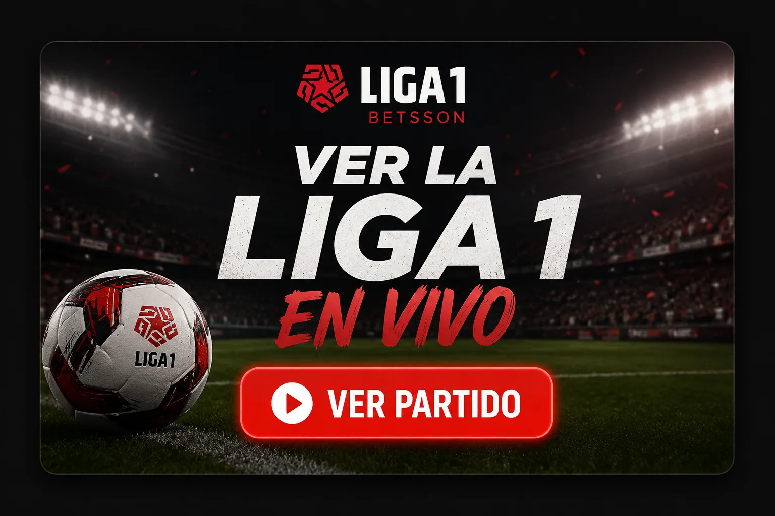 Ver Liga 1 en Vivo